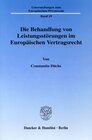 Buchcover Die Behandlung von Leistungsstörungen im Europäischen Vertragsrecht.