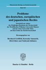 Buchcover Probleme des deutschen, europäischen und japanischen Rechts.