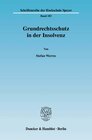 Buchcover Grundrechtsschutz in der Insolvenz.