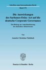 Buchcover Die Auswirkungen des Sarbanes-Oxley Act auf die deutsche Corporate Governance.