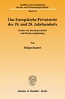 Buchcover Das Europäische Privatrecht des 19. und 20. Jahrhunderts.