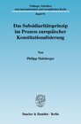 Buchcover Das Subsidiaritätsprinzip im Prozess europäischer Konstitutionalisierung.