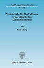 Buchcover Symbiotische Rechtsstrukturen in der chinesischen Automobilindustrie.