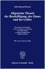 Buchcover Allgemeine Theorie der Beschäftigung, des Zinses und des Geldes.