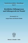 Buchcover Kirchliches Stiftungswesen und Stiftungsrecht im Wandel.