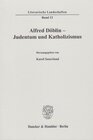 Buchcover Alfred Döblin - Judentum und Katholizismus.