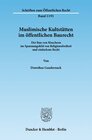 Buchcover Muslimische Kultstätten im öffentlichen Baurecht.