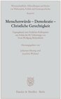 Buchcover Menschenwürde - Demokratie - Christliche Gerechtigkeit.