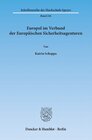 Buchcover Europol im Verbund der Europäischen Sicherheitsagenturen.