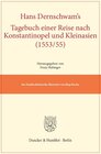 Buchcover Hans Dernschwam's Tagebuch einer Reise nach Konstantinopel und Kleinasien (1553-55).