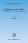 Buchcover Die Tilgung von Eigenschulden des Vorerben mit Nachlassmitteln.