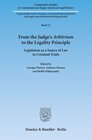 Buchcover From the Judge's ›Arbitrium‹ to the Legality Principle.
