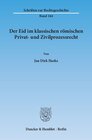 Buchcover Der Eid im klassischen römischen Privat- und Zivilprozessrecht.