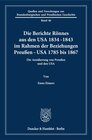 Buchcover Die Berichte Rönnes aus den USA 1834–1843 im Rahmen der Beziehungen Preußen – USA 1785 bis 1867.