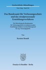 Buchcover Das Bundesamt für Verfassungsschutz und das strafprozessuale Ermittlungsverfahren.