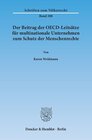 Buchcover Der Beitrag der OECD-Leitsätze für multinationale Unternehmen zum Schutz der Menschenrechte.