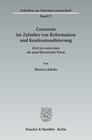 Buchcover ›Conversio‹ im Zeitalter von Reformation und Konfessionalisierung.