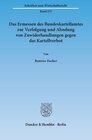 Buchcover Das Ermessen des Bundeskartellamtes zur Verfolgung und Ahndung von Zuwiderhandlungen gegen das Kartellverbot.