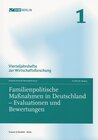 Buchcover Familienpolitische Maßnahmen in Deutschland – Evaluationen und Bewertungen.