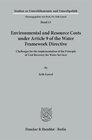 Buchcover Environmental and Resource Costs under Article 9 of the Water Framework Directive.