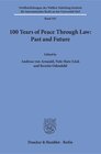 Buchcover 100 Years of Peace Through Law: Past and Future.