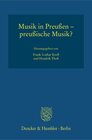 Buchcover Musik in Preußen – preußische Musik?