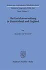 Buchcover Die Gerichtsverwaltung in Deutschland und England.