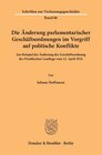 Buchcover Die Änderung parlamentarischer Geschäftsordnungen im Vorgriff auf politische Konflikte.