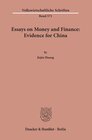Buchcover Essays on Money and Finance: Evidence for China.