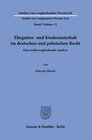 Buchcover Ehegatten- und Kindesunterhalt im deutschen und polnischen Recht.