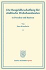 Buchcover Die Baugeldbeschaffung für städtische Wohnhausbauten