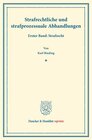 Buchcover Strafrechtliche und strafprozessuale Abhandlungen.