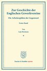 Buchcover Zur Geschichte der Englischen Gewerkvereine.