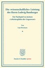 Buchcover Die "wissenschaftliche" Leistung des Herrn Ludwig Bamberger.