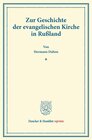Buchcover Zur Geschichte der evangelischen Kirche in Rußland.
