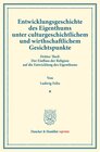 Buchcover Entwicklungsgeschichte des Eigenthums unter culturgeschichtlichem und wirthschaftlichem Gesichtspunkte.