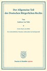 Buchcover Der Allgemeine Teil des Deutschen Bürgerlichen Rechts.