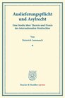 Buchcover Auslieferungspflicht und Asylrecht.
