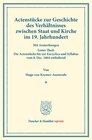 Buchcover Actenstücke zur Geschichte des Verhältnisses zwischen Staat und Kirche im 19. Jahrhundert.