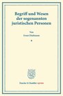 Buchcover Begriff und Wesen der sogenannten juristischen Personen.