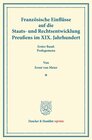Buchcover Französische Einflüsse auf die Staats- und Rechtsentwicklung Preußens im XIX. Jahrhundert.