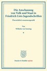 Buchcover Die Anschauung von Volk und Staat in Friedrich Lists Jugendschriften.