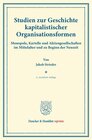 Buchcover Studien zur Geschichte kapitalistischer Organisationsformen.