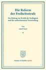Buchcover Die Reform der Freiheitsstrafe.