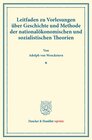Buchcover Leitfaden zu Vorlesungen über Geschichte und Methode der nationalökonomischen und sozialistischen Theorien.