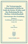Buchcover Die Verteuerung der Lebensmittel in Berlin im Laufe der letzten 30 Jahre und ihre Bedeutung für den Berliner Arbeiterhau