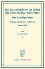 Buchcover Das Kartellproblem im Lichte der deutschen Kartelliteratur.