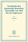 Buchcover Geschichte der preussisch-deutschen Eisenzölle von 1818 bis zur Gegenwart.