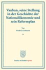 Buchcover Vauban, seine Stellung in der Geschichte der Nationalökonomie und sein Reformplan.