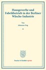 Buchcover Hausgewerbe und Fabrikbetrieb in der Berliner Wäsche-Industrie.